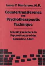 Countertransference and Psychotherapeutic Technique: Teaching Seminars