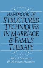 Handbook Of Structured Techniques In Marriage And Family Therapy