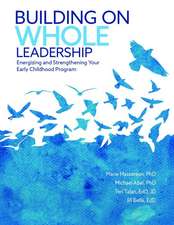 Building on Whole Leadership