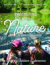 Partnering with Nature in Early Childhood