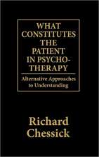 What Constitutes the Patient in Psycho-Therapy