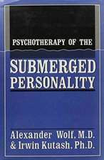 Psychotherapy of the Submerged