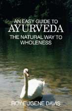 Easy Guide to Ayurveda