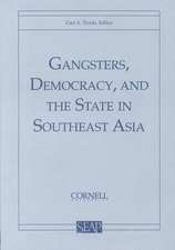 Gangsters, Democracy, and the State in Southeast Asia