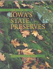 The Guide to Iowa's State Preserves