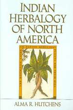 Indian Herbalogy of North America