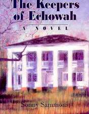 The Keepers of Echowah