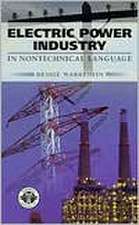 Electric Power Industry in Nontechnical Language