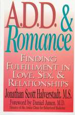 A.D.D. & Romance