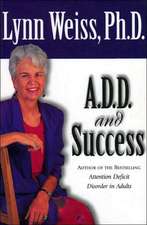 A.D.D. and Success