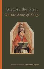 Gregory the Great on the Song of Songs