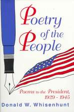 Poetry of the People: Poems to the President, 1929–1945