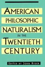 AMER PHILOSOPHIC NATURALISM IN