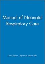 Manual of Neonatal Respiratory Care