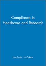 Compliance in Healthcare and Research