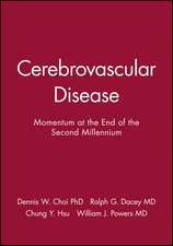 Cerebrovascular Disease: Momentum at the End of the Second Millennium