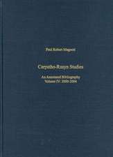 Carpatho–Rusyn Studies – An Annotated Biliography, Bibliography, 2005–2009