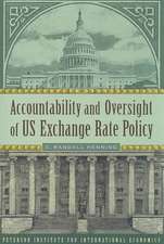 Accountability and Oversight of US Exchange Rate Policy