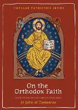 On the Orthodox Faith