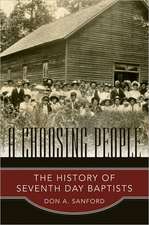 A Choosing People: The History of Seventh Day Baptists