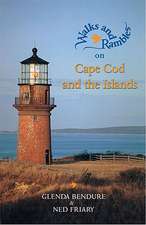 Walks & Rambles on Cape Cod & The Islands – A Nature Lovers Guide 2e