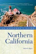 Explorer`s Guide Northern California