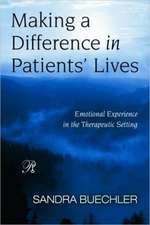 Making a Difference in Patients' Lives: Emotional Experience in the Therapeutic Setting