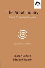 The Art of Inquiry: Second Expanded Edition