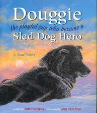 Douggie: The Playful Pup Who Became a Sled Dog Hero