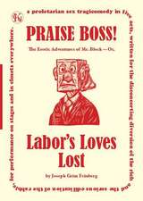 Praise Boss!: A Play