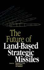 The Future of Land-Based Strategic Missles