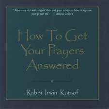 How to Get Your Prayers Answer