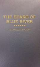 The Bears of Blue River