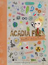 The Acadia Files – Book Two, Autumn Science