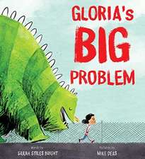 Gloria`s Big Problem