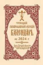 2024 Holy Trinity Orthodox Russian Calendar (Russian-language)