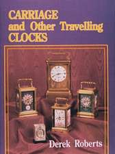 Carriage and Other Travelling Clocks