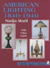 American Lighting: 1840-1940