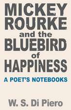 Mickey Rourke and the Bluebird of Happiness