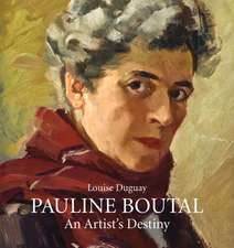 Pauline Boutal: An Artist's Destiny, 1894–1992