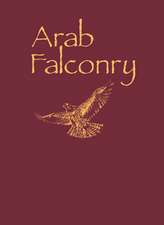 Arab Falconry LTD Patron: History of A Way of Life