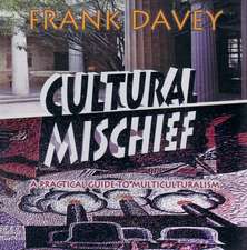 Cultural Mischief: A Practical G