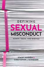 Defining Sexual Misconduct: Power, Media, and #MeToo