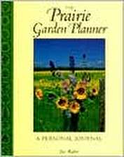 The Prairie Garden Planner: A Personal Journal