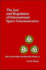 The Law and Regulation of International Space Communication