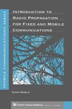 Introduction to Radio Propagation for Fixed and Mobile Communications