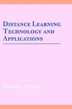 Distance Learning Technology and Applications