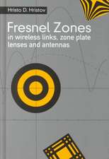 Fresnal Zones in Wireless Links, Zone Plate Lenses and Antennas