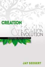 Creation & Evolution: Compatible or in Conflict?