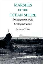 Marshes of the Ocean Shore: Development of an Ecological Ethic